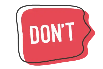 Dont's Dont's
